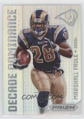 2012 Panini Prizm - Decade Dominance - Silver Prizm #21 - Marshall Faulk