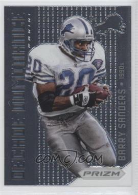 2012 Panini Prizm - Decade Dominance #9 - Barry Sanders