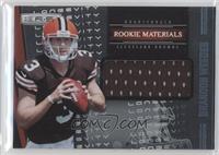 Rookie Materials - Brandon Weeden #/249