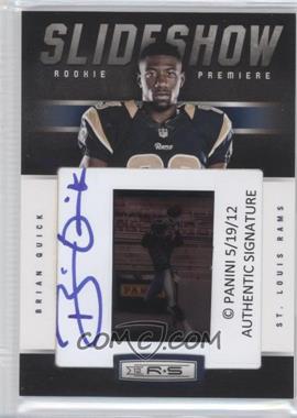 2012 Panini Rookies & Stars - Rookie Slideshow Signatures #19 - Brian Quick /50