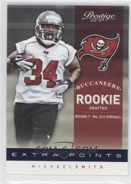 2012 Playoff Prestige - [Base] - Extra Points Blue #294 - Rookie - Michael Smith /999