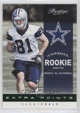 2012 Playoff Prestige - [Base] - Extra Points Green #298 - Rookie - Danny Coale /25