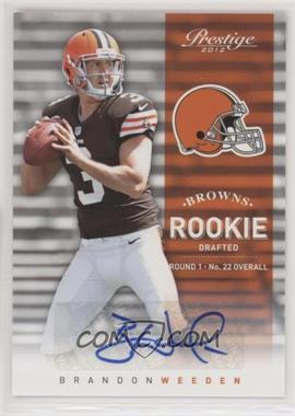 2012 Playoff Prestige - [Base] - Signatures #236 - Rookie - Brandon Weeden /299