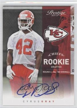 2012 Playoff Prestige - [Base] - Signatures #250 - Rookie - Cyrus Gray /499