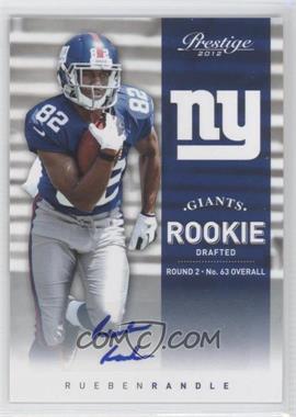 2012 Playoff Prestige - [Base] - Signatures #275 - Rookie - Rueben Randle /499