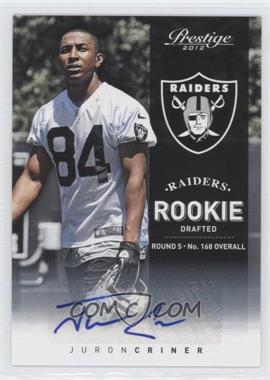 2012 Playoff Prestige - [Base] - Signatures #278 - Rookie - Juron Criner /799