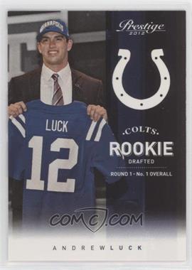 2012 Playoff Prestige - [Base] #229.2 - Rookie Variation - Andrew Luck (Draft Day)