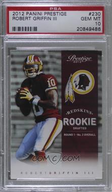 2012 Playoff Prestige - [Base] #230.1 - Rookie - Robert Griffin III [PSA 10 GEM MT]