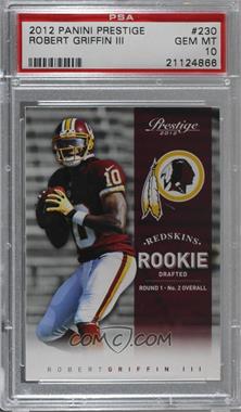 2012 Playoff Prestige - [Base] #230.1 - Rookie - Robert Griffin III [PSA 10 GEM MT]