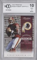 Rookie - Robert Griffin III [BCCG 10 Mint or Better]