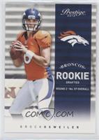 Rookie - Brock Osweiler