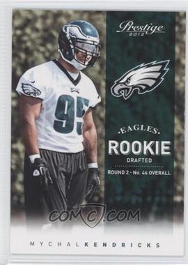 2012 Playoff Prestige - [Base] #268 - Rookie - Mychal Kendricks