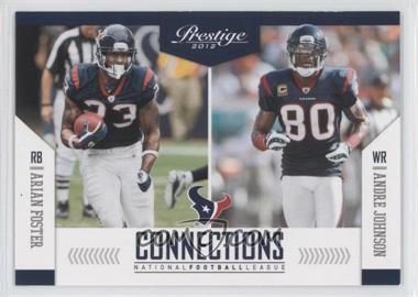 2012 Playoff Prestige - Connections #18 - Andre Johnson, Arian Foster