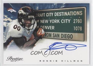 2012 Playoff Prestige - Draft City Destinations - Signatures #25 - Ronnie Hillman