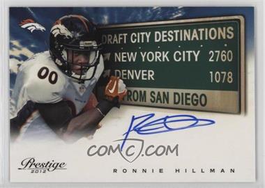 2012 Playoff Prestige - Draft City Destinations - Signatures #25 - Ronnie Hillman