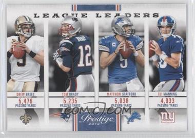 2012 Playoff Prestige - League Leaders #16 - Drew Brees, Tom Brady, Matthew Stafford, Eli Manning