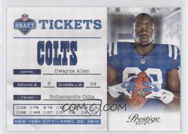 2012 Playoff Prestige - NFL Draft Tickets - Holokote #18 - Dwayne Allen /100