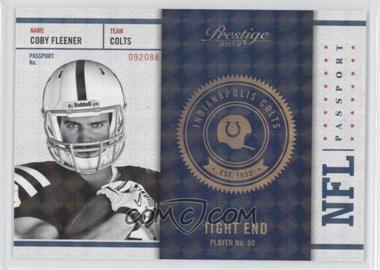 2012 Playoff Prestige - NFL Passport - Holokote #16 - Coby Fleener /100