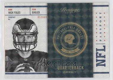 2012 Playoff Prestige - NFL Passport - Holokote #26 - Nick Foles /100