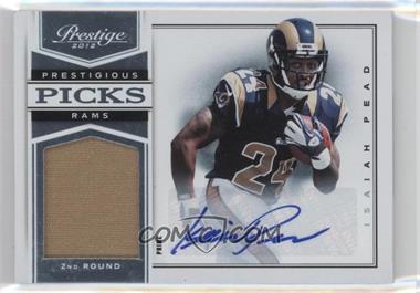 2012 Playoff Prestige - Prestigious Picks - Platinum Patches Signatures Prime #19 - Isaiah Pead /99