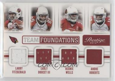 2012 Playoff Prestige - Team Foundations Materials Quads #4 - Andre Roberts, Larry Fitzgerald, Beanie Wells, Early Doucet III /249