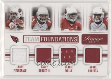 2012 Playoff Prestige - Team Foundations Materials Quads #4 - Andre Roberts, Larry Fitzgerald, Beanie Wells, Early Doucet III /249