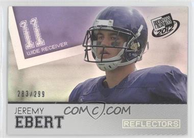 2012 Press Pass - [Base] - Reflectors #11 - Jeremy Ebert /299