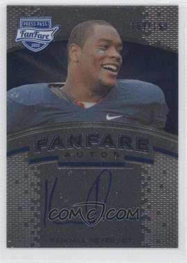 2012 Press Pass Fanfare - [Base] - Blue #FF-KR - Kendall Reyes /199