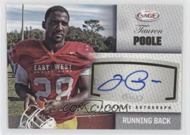 2012 SAGE Autographed - Autographs - Silver #A42 - Tauren Poole