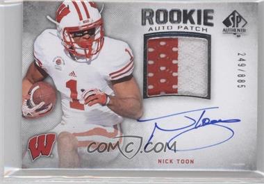 2012 SP Authentic - [Base] #271 - Rookie Auto Patch - Nick Toon /885