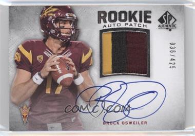 2012 SP Authentic - [Base] #278 - Rookie Auto Patch - Brock Osweiler /425