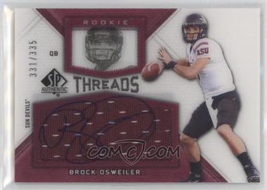 2012 SP Authentic - Rookie Threads #RT-BO - Brock Osweiler /335