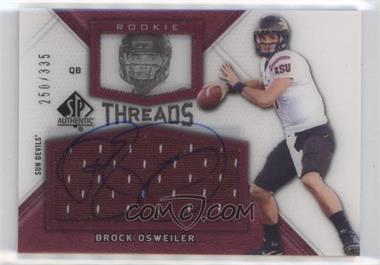 2012 SP Authentic - Rookie Threads #RT-BO - Brock Osweiler /335