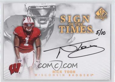 2012 SP Authentic - Sign of the Times - Gold #ST-NT - Nick Toon /10