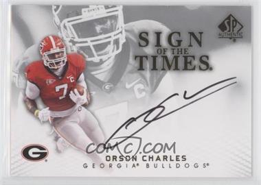 2012 SP Authentic - Sign of the Times #ST-OC - Orson Charles