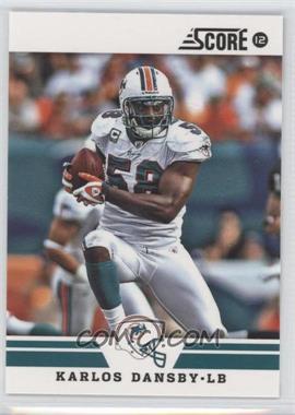 2012 Score - [Base] - Glossy #260 - Karlos Dansby