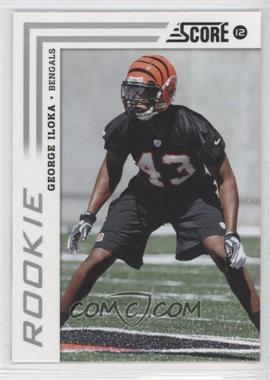 2012 Score - [Base] - Glossy #332 - George Iloka