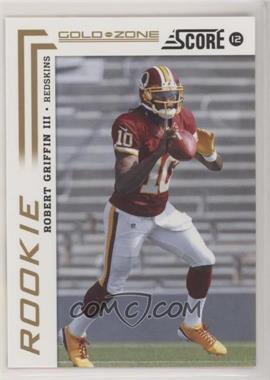 2012 Score - [Base] - Gold Zone #368 - Robert Griffin III [EX to NM]
