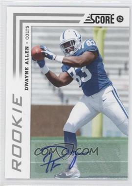 2012 Score - [Base] - Signatures #330 - Dwayne Allen