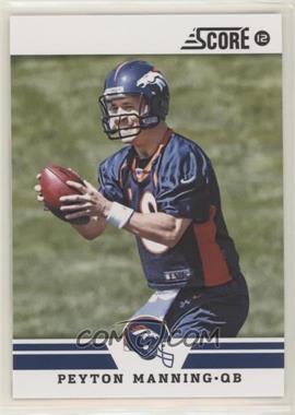 2012 Score - [Base] #297 - Peyton Manning