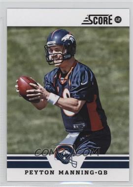 2012 Score - [Base] #297 - Peyton Manning