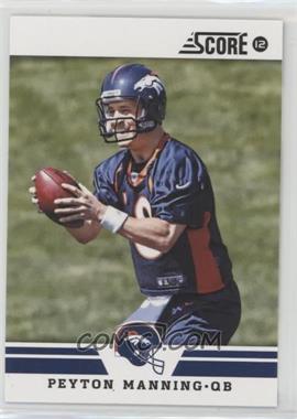 2012 Score - [Base] #297 - Peyton Manning