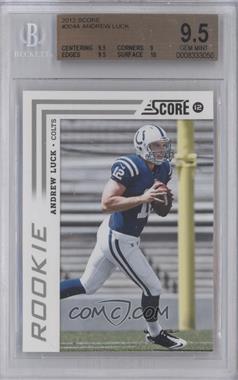 2012 Score - [Base] #304.1 - Andrew Luck [BGS 9.5 GEM MINT]