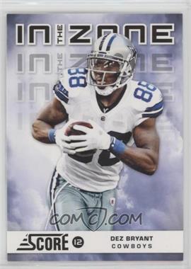 2012 Score - In the Zone #19 - Dez Bryant [EX to NM]
