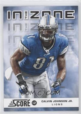 2012 Score - In the Zone #3 - Calvin Johnson Jr.