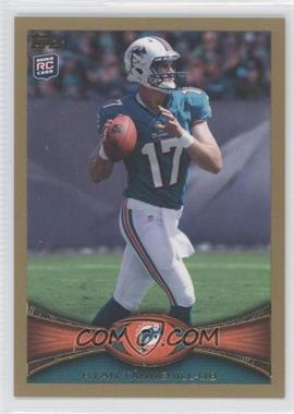 2012 Topps - [Base] - Gold #134 - Ryan Tannehill /2012