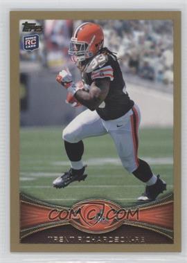 2012 Topps - [Base] - Gold #380 - Trent Richardson /2012