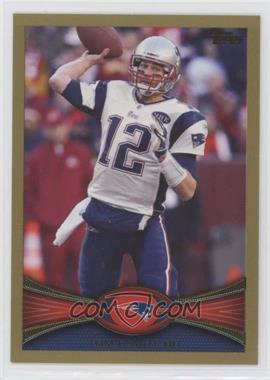 2012 Topps - [Base] - Gold #440 - Tom Brady /2012