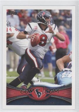 2012 Topps - [Base] #107 - Matt Schaub