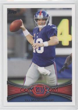 2012 Topps - [Base] #300.1 - Eli Manning (Blue Jersey)